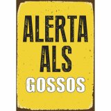 Plade Magnet & Steel Alerta als Gossos 14,8 x 21 cm #1