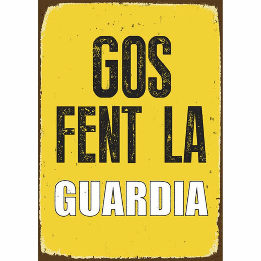 Plade Magnet & Steel Gos Fent la Guardia 14,8 x 21 cm #1